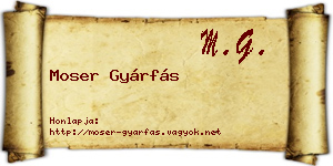 Moser Gyárfás névjegykártya